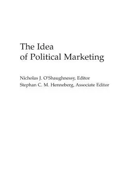 La idea del marketing político - The Idea of Political Marketing