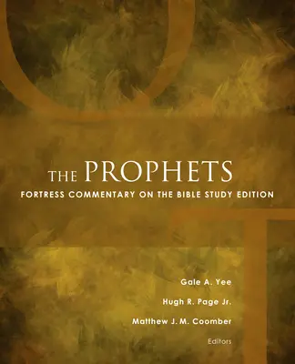Los profetas: Fortress Commentary on the Bible Study Edition - The Prophets: Fortress Commentary on the Bible Study Edition