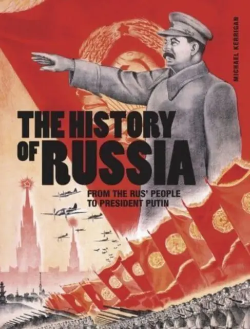 Historia de Rusia - De los rusos al Presidente Putin - History of Russia - From the Rus' people to President Putin