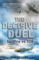 Duelo decisivo - Spitfire vs 109 - Decisive Duel - Spitfire vs 109