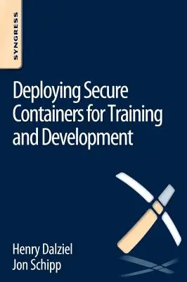 Despliegue de contenedores seguros para la formación y el desarrollo - Deploying Secure Containers for Training and Development