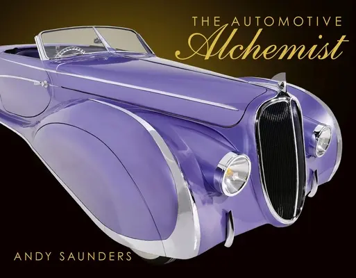 El alquimista del automóvil - The Automotive Alchemist