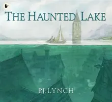 El lago encantado - Haunted Lake