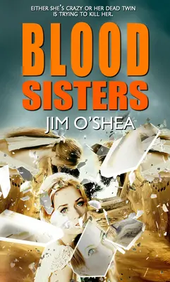 Hermanas de sangre - Blood Sisters