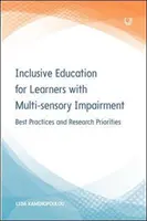 Educación inclusiva para alumnos con discapacidad multisensorial: Buenas prácticas y prioridades de investigación - Inclusive Education for Learners with Multisensory Impairment: Best Practices and Research Priorities