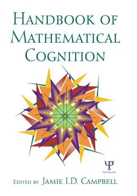 Manual de cognición matemática - The Handbook of Mathematical Cognition