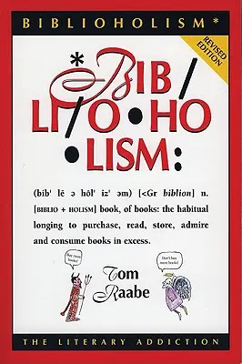 Biblioholismo: La adicción literaria - Biblioholism: The Literary Addiction