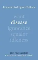 La enfermedad (Darlington-Pollock Dra. Frances (The Equality Trust)) - Disease (Darlington-Pollock Dr Frances (The Equality Trust))