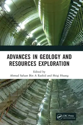 Avances en Geología y Exploración de Recursos: Proceedings of the 3rd International Conference on Geology, Resources Exploration and Development (ICGR - Advances in Geology and Resources Exploration: Proceedings of the 3rd International Conference on Geology, Resources Exploration and Development (ICGR