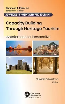 Capacity Building Through Heritage Tourism: Una perspectiva internacional - Capacity Building Through Heritage Tourism: An International Perspective