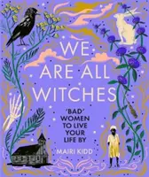 Todas somos brujas - We Are All Witches