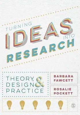 Convertir las ideas en investigación - Turning Ideas into Research