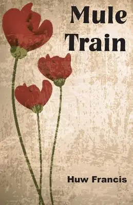 El tren de mulas - Mule Train