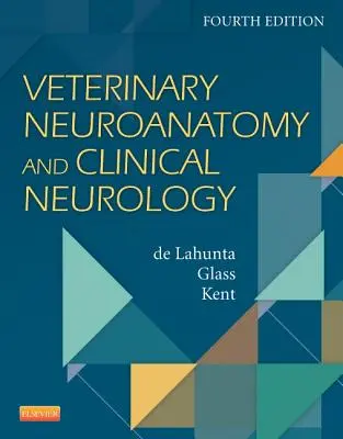 Neuroanatomía Veterinaria y Neurología Clínica - Veterinary Neuroanatomy and Clinical Neurology