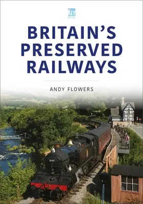 Ferrocarriles británicos preservados - Britain's Preserved Railways