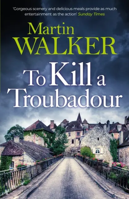 Matar a un trovador - Los misterios de Dordoña 15 - To Kill a Troubadour - The Dordogne Mysteries 15