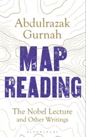 Lectura de mapas - El discurso del Nobel y otros escritos - Map Reading - The Nobel Lecture and Other Writings