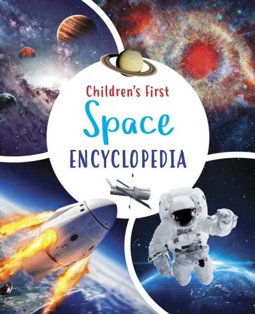 Primera enciclopedia espacial para niños - Children's First Space Encyclopedia