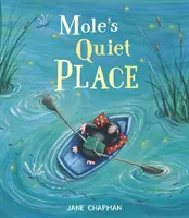 El lugar tranquilo de Topo - Mole's Quiet Place