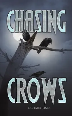 Persiguiendo cuervos - Chasing Crows