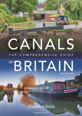 Canals of Britain: La guía completa - Canals of Britain: The Comprehensive Guide