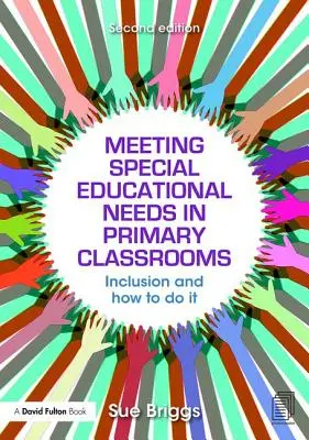 Atender las necesidades educativas especiales en las aulas de primaria: inclusión y cómo llevarla a cabo - Meeting Special Educational Needs in Primary Classrooms: Inclusion and How to Do It