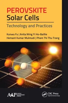 Células solares de perovskita: Tecnología y prácticas - Perovskite Solar Cells: Technology and Practices