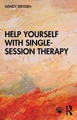 Ayúdese a sí mismo con la terapia de sesión única - Help Yourself with Single-Session Therapy