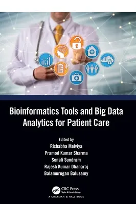 Herramientas bioinformáticas y análisis de macrodatos para la atención al paciente - Bioinformatics Tools and Big Data Analytics for Patient Care