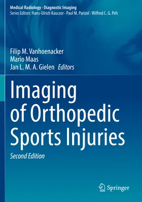 Imagen de las lesiones deportivas ortopédicas - Imaging of Orthopedic Sports Injuries