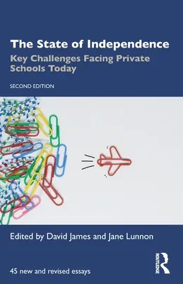 El estado de la independencia: Los principales retos de la escuela privada en la actualidad - The State of Independence: Key Challenges Facing Private Schools Today