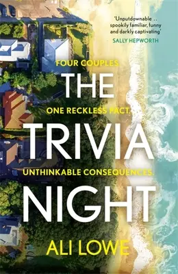 Noche de trivia: la impactante novela de lectura obligada para los fans de Liane Moriarty - Trivia Night - the shocking must-read novel for fans of Liane Moriarty