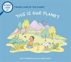 Primer vistazo a: Cuidar la Naturaleza: Este es nuestro planeta - First Look At: Taking Care of Nature: This is our Planet