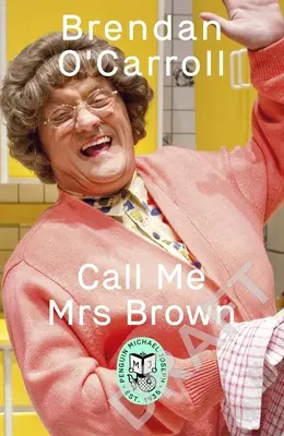 Llámame Mrs Brown - Call Me Mrs Brown