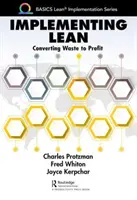 Implantación de Lean: convertir los residuos en beneficios - Implementing Lean: Converting Waste to Profit