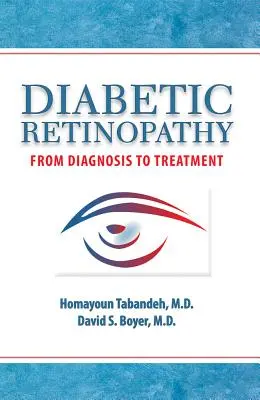 Retinopatía Diabética: Del diagnóstico al tratamiento - Diabetic Retinopathy: From Diagnosis to Treatment