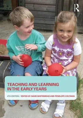 Enseñanza y aprendizaje en los primeros años - Teaching and Learning in the Early Years