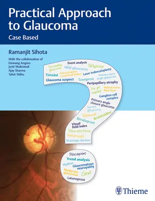 Enfoque práctico del glaucoma: Basado en casos - Practical Approach to Glaucoma: Case Based