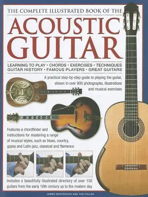 Libro ilustrado completo de la guitarra acústica - Complete Illustrated Book of the Acoustic Guitar