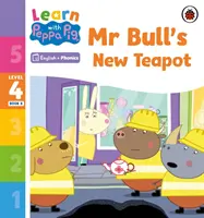 Aprende con Peppa Phonics Nivel 4 Libro 8 - La nueva tetera del Sr. Bull (Lector de Phonics) - Learn with Peppa Phonics Level 4 Book 8 - Mr Bull's New Teapot (Phonics Reader)