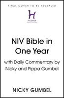 La Biblia NVI en un año con comentarios de Nicky y Pippa Gumbel - NIV Bible in One Year with Commentary by Nicky and Pippa Gumbel