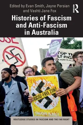 Historias del fascismo y el antifascismo en Australia - Histories of Fascism and Anti-Fascism in Australia