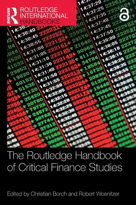 The Routledge Handbook of Critical Finance Studies (Manual Routledge de estudios financieros críticos) - The Routledge Handbook of Critical Finance Studies