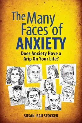 Las múltiples caras de la ansiedad: ¿La ansiedad se apodera de su vida? - The Many Faces of Anxiety: Does Anxiety Have a Grip on Your Life?