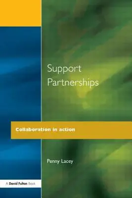 Asociaciones de apoyo: La colaboración en acción - Support Partnerships: Collaboration in Action