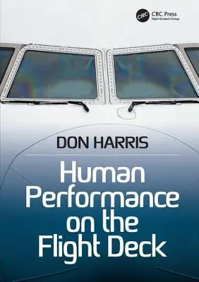 El rendimiento humano en la cabina de vuelo - Human Performance on the Flight Deck