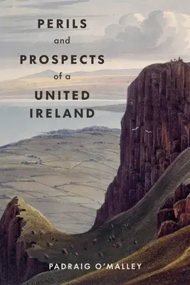 Peligros y perspectivas de una Irlanda unida - Perils & Prospects of a United Ireland