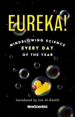 ¡Eureka! Ciencia alucinante todos los días del año - Eureka!: Mindblowing Science Every Day of the Year