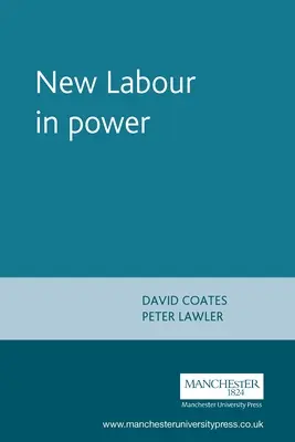 El nuevo laborismo en el poder - New Labour in Power