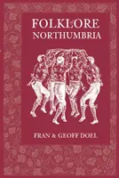 Folklore de Northumbria - Folklore of Northumbria